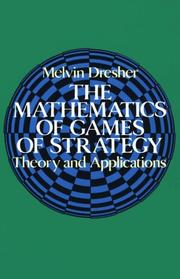 Cover of: The Mathematics of Games of Strategy