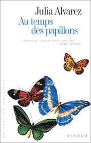 Cover of: Au temps des papillons