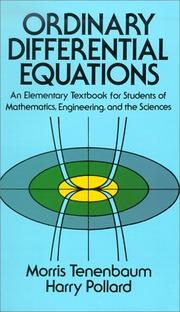 Cover of: Ordinary differential equations: an elementary textbook for students of mathematics, engineering, and the sciences