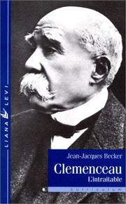 Cover of: Clemenceau, l'intraitable