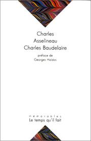 Cover of: Charles Baudelaire, sa vie son oeuvre. Biographie