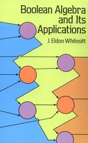 Boolean algebra and its applications by J. Eldon Whitesitt