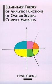 Théorie élémentaire des fonctions analytiques d'une ou plusieurs variables complexes by Henri Paul Cartan