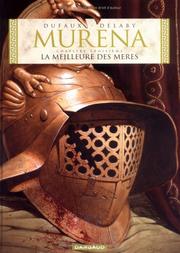 Cover of: Murena, tome 3: La meilleure des mères