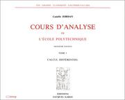 Cover of: Cours d'analyse de l'école polytechnique, 3 volumes : Tome 1, tome 2 & tome 3