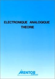 Cover of: Electronique analogique : Théorie