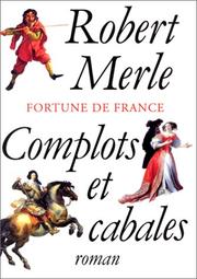Cover of: Fortune De France : Complots Et Cabales
