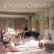 English country : living in England's private houses