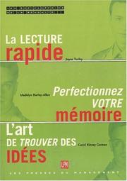 Cover of: Lecture rapide : perfectionner votre mémoire et l'art de trouver des idees