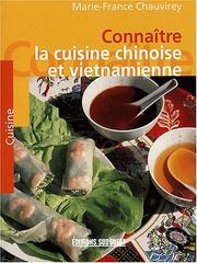 Cover of: Connaître la cuisine chinoise et vietnamienne