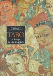 Cover of: Tabo: A Lamp for the Kingdom : Early Indo-Tibetan Buddhist Art in the Western Himalaya