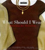Cover of: What Should I Wear? (Chic Simple)