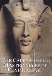 The Cairo Museum : masterpieces of Egyptian art