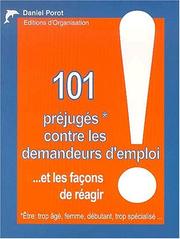 Cover of: 101 Préjugés contre les demandeurs d'emploi