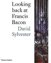 Cover of: Looking back at Francis Bacon by David Sylvester