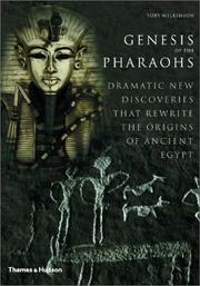 Genesis of the Pharaohs : dramatic new discoveries that rewrite the origins of ancient Egypt