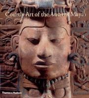 Courtly Art of the Ancient Maya by Mary Miller, Simon Martin, Kathleen Berrin
