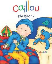 Caillou by Chouette Publishing