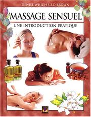 Massage Sensuel by Denise Whichello Brown