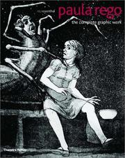Paula Rego : the complete graphic work