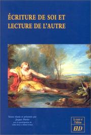 Cover of: Ecriture de soi et lecture de l'autre