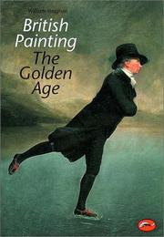 Cover of: British painting: the golden age from Hogarth to Turner