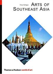Cover of: Arts of Southeast Asia by Fiona Kerlogue
