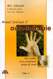 Cover of: Manuel pratique d'autothérapie, tome 2 by Meir Schneider