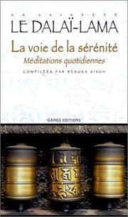 Cover of: La Voie de la sérénité: Méditations quotidiennes