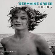 The boy by Germaine Greer