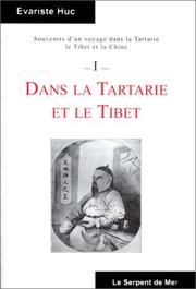 Cover of: Souvenirs d'un voyage dans la Tartarie, le Tibet et la Chine