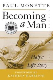 Cover of: Becoming a man by Paul Monette