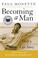 Cover of: Becoming a man