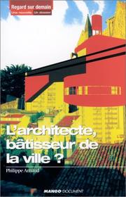 Cover of: L'Architecte, batisseur de la ville ?