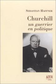 Cover of: Churchill, un guerrier en politique