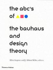 Cover of: The ABCs of [triangle, square, circle]: the Bauhaus and design theory