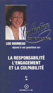La responsabilité, l'engagement et la culpabilité, tome 2 by Lise Bourbeau