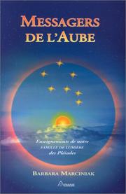 Cover of: Les messagers de l'aube by Barbara Marciniak