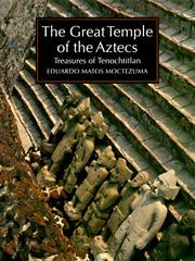 Cover of: The Great Temple of the Aztecs: Treasures of Tenochtitlan (New Aspects of Antiquity)