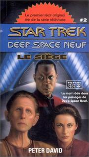 Cover of: Star Trek Deep Space Neuf, tome 2: Le Siège