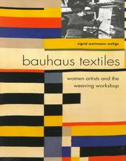 Cover of: Bauhaus Textiles: Women Artists and the Weaving Workshop