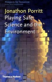 Cover of: Playing Safe: Science and the Environment (Prospects for Tomorrow)