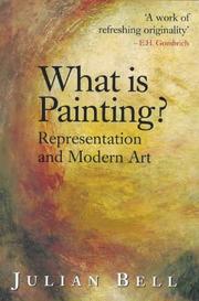 Cover of: What is painting?: representation and modern art