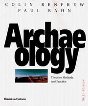 Archaeology : theories, methods and practice