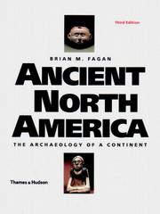 Cover of: Ancient North America: the archaeology of a continent