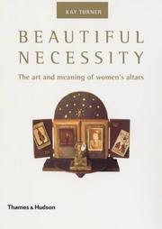 Cover of: Beautiful necessity: the art and meaning of women's altars