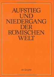 Cover of: Aufstieg Und Niedergang Der Roemischen Welt: Geschichte Und Kultur ROMs Im Spiegel Der Neueren Forschung T1.2, Bd.26.1: Vorkonstantinisches Christentu