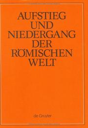 Cover of: Aufstieg Und Niedergang Der Romischen Welt (Anrw: Rise and Decline of the Roman World
