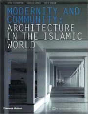 Modernity and community by Kenneth Frampton, Charles Correa, David Robson, Aga Khan Award for Architecture (Organization)