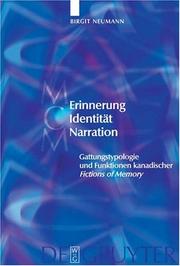 Cover of: Erinnerung-Identitat-Narration: Gattungstypologie Und Funktionen Kanadischer, Fictions Of Memory (Media and Cultural Memory/Medien Und Kulturelle Erinnerung)